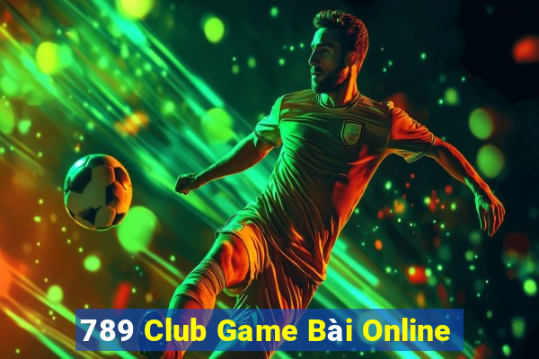 789 Club Game Bài Online