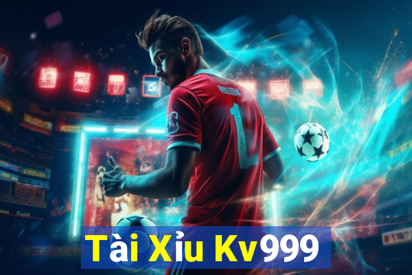 Tài Xỉu Kv999