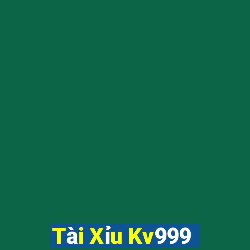 Tài Xỉu Kv999