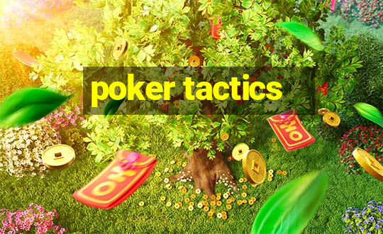 poker tactics