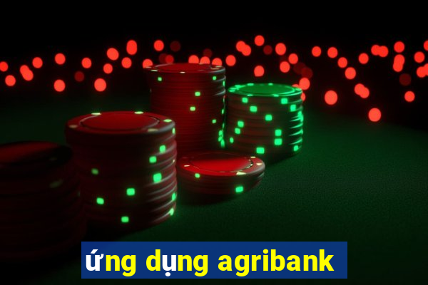 ứng dụng agribank