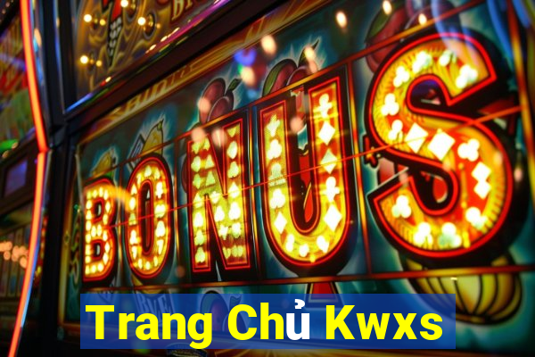 Trang Chủ Kwxs