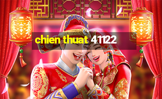 chien thuat 41122