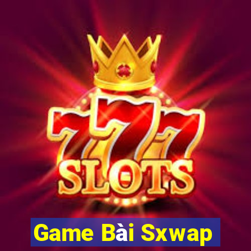 Game Bài Sxwap