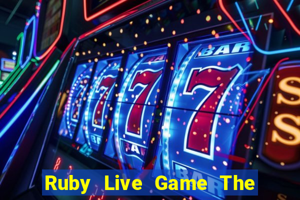 Ruby Live Game The Bài Hay Nhất 2021