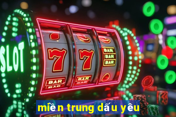 miền trung dấu yêu