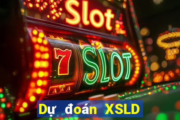 Dự đoán XSLD thứ bảy