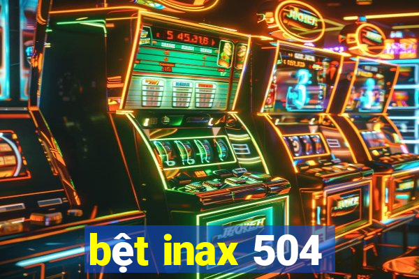 bet inax 504