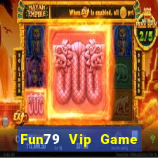 Fun79 Vip Game Bài King