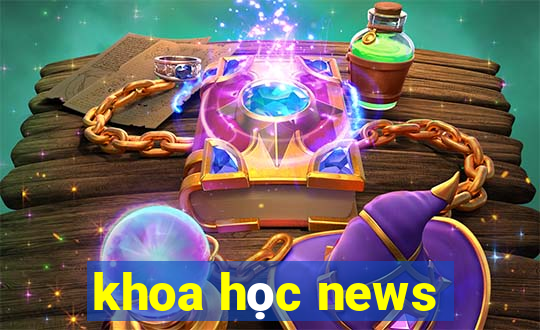 khoa học news