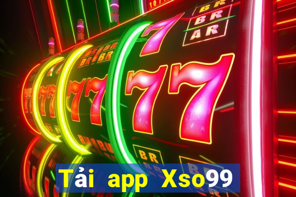 Tải app Xso99 Thưởng 399k