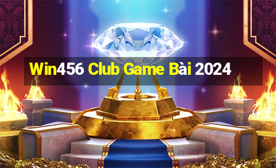 Win456 Club Game Bài 2024