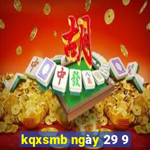 kqxsmb ngày 29 9