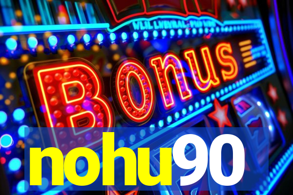 nohu90