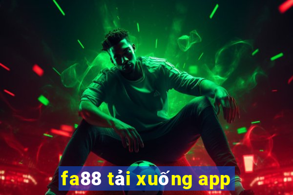 fa88 tải xuống app