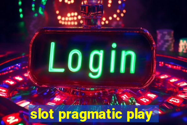 slot pragmatic play