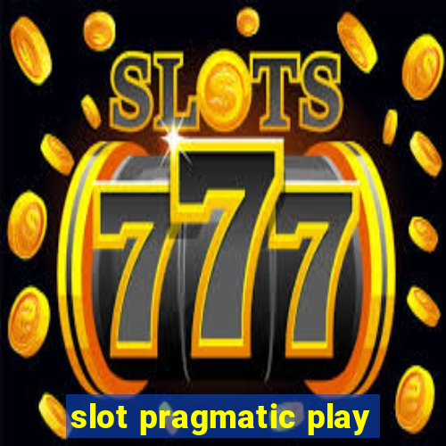 slot pragmatic play