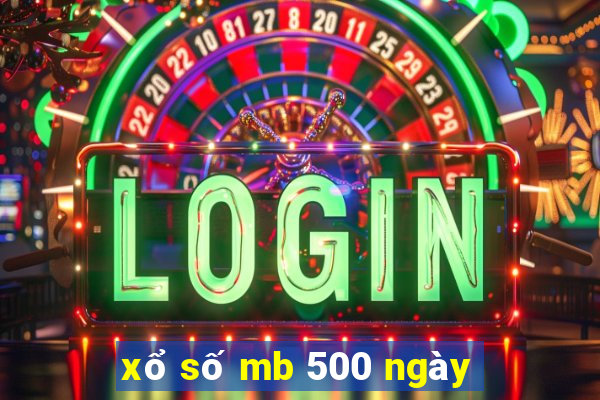 xổ số mb 500 ngày