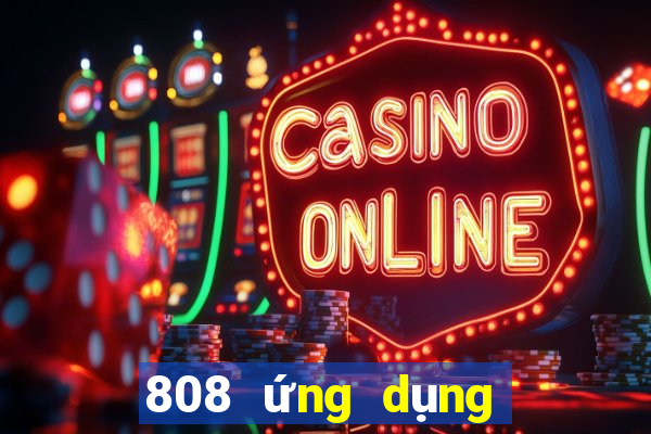 808 ứng dụng xổ số trực tuyến