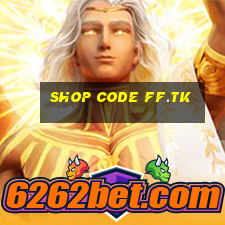 shop code ff.tk