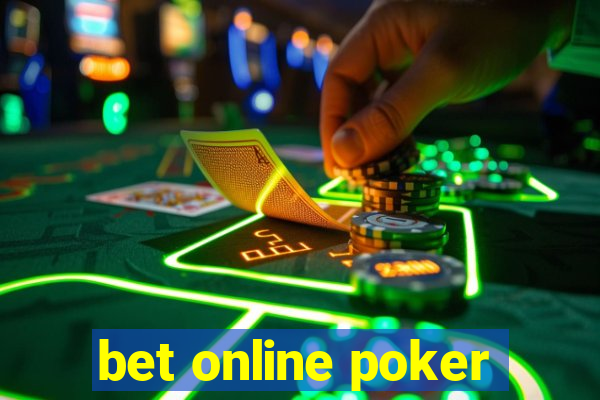 bet online poker