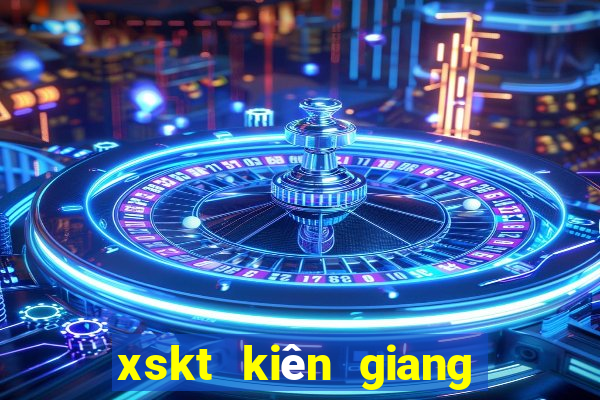 xskt kiên giang hôm qua