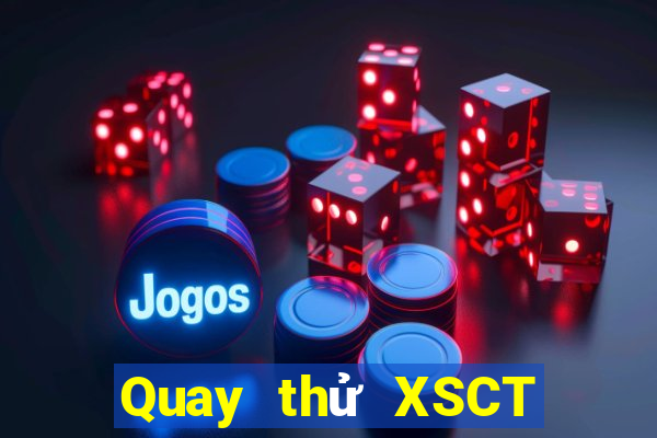 Quay thử XSCT ngày 11