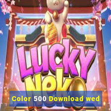 Color 500 Download wed