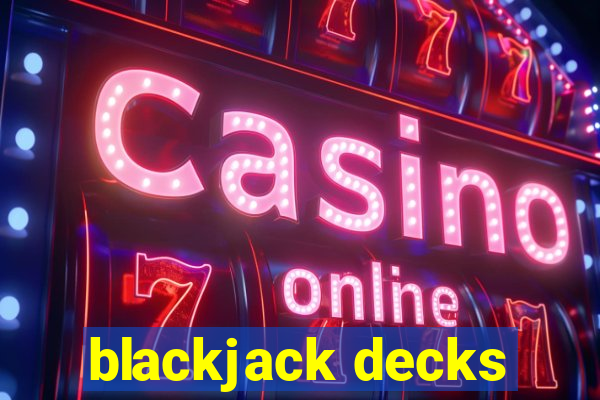 blackjack decks