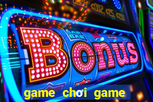 game chơi game cờ vua