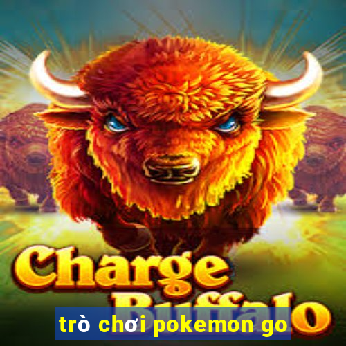 trò chơi pokemon go