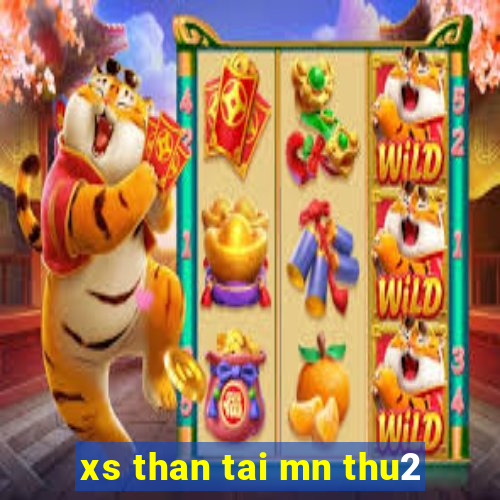 xs than tai mn thu2