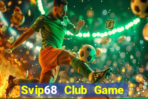 Svip68 Club Game Bài B88