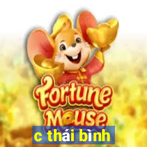 c thái bình