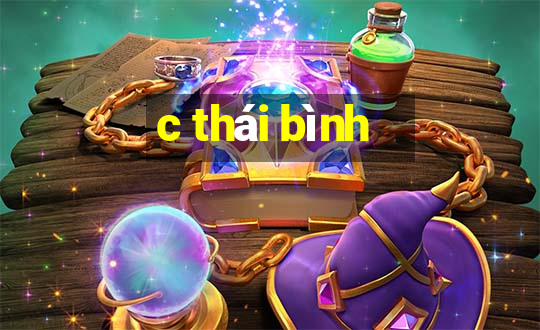 c thái bình