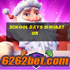 school days simulator