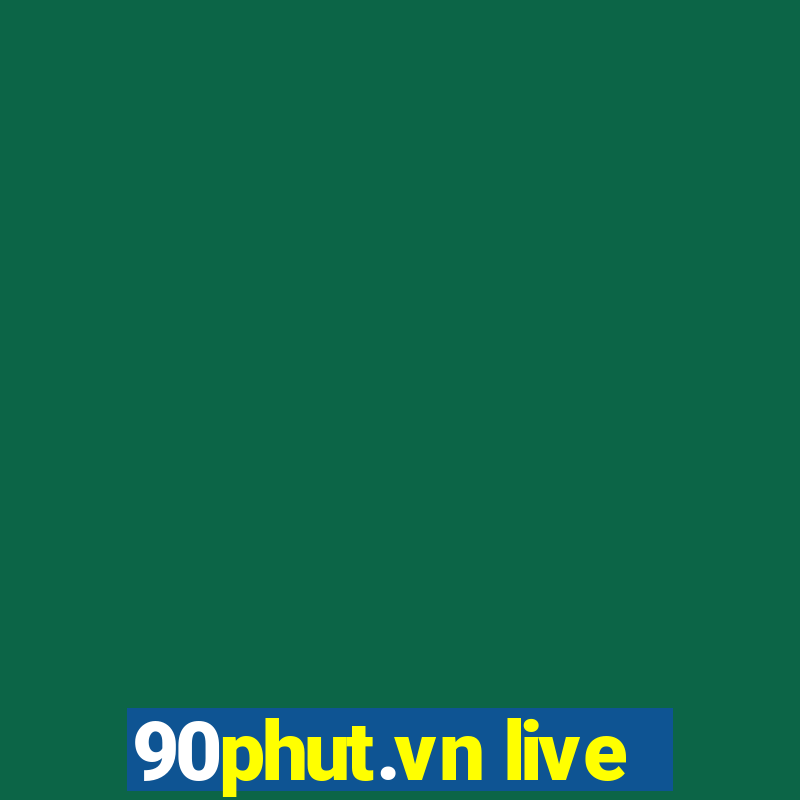 90phut.vn live