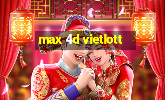 max 4d vietlott