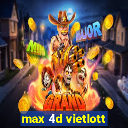 max 4d vietlott