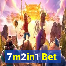 7m2in1 Bet