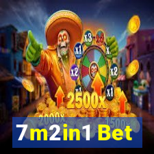 7m2in1 Bet