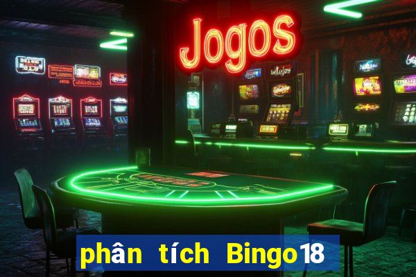 phân tích Bingo18 ngày 6