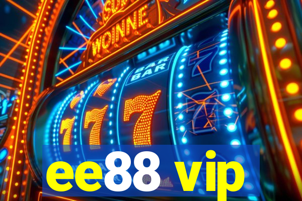 ee88 vip