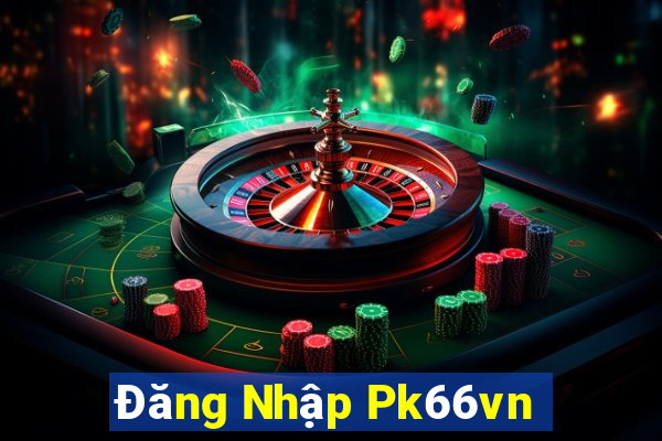 Đăng Nhập Pk66vn