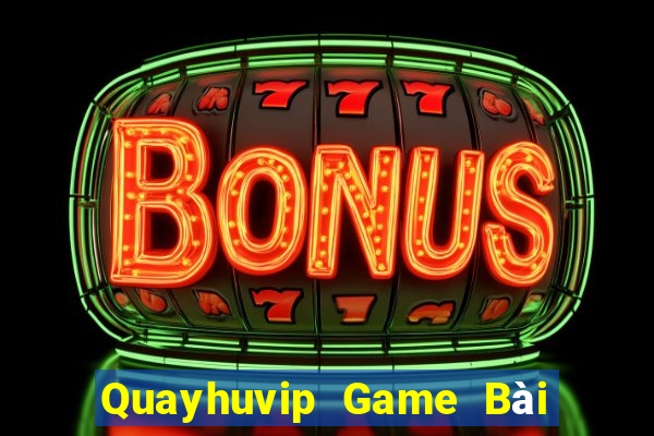 Quayhuvip Game Bài 88 Club