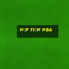 Nạp Tiền Nba