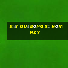 kết quả bóng rổ hôm nay