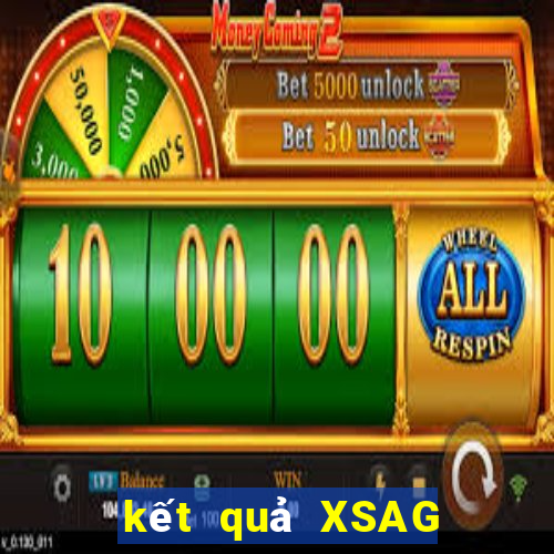 kết quả XSAG ngày 17