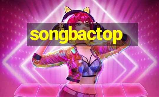 songbactop