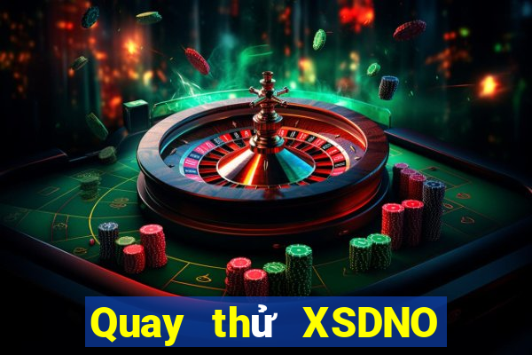 Quay thử XSDNO ngày 14